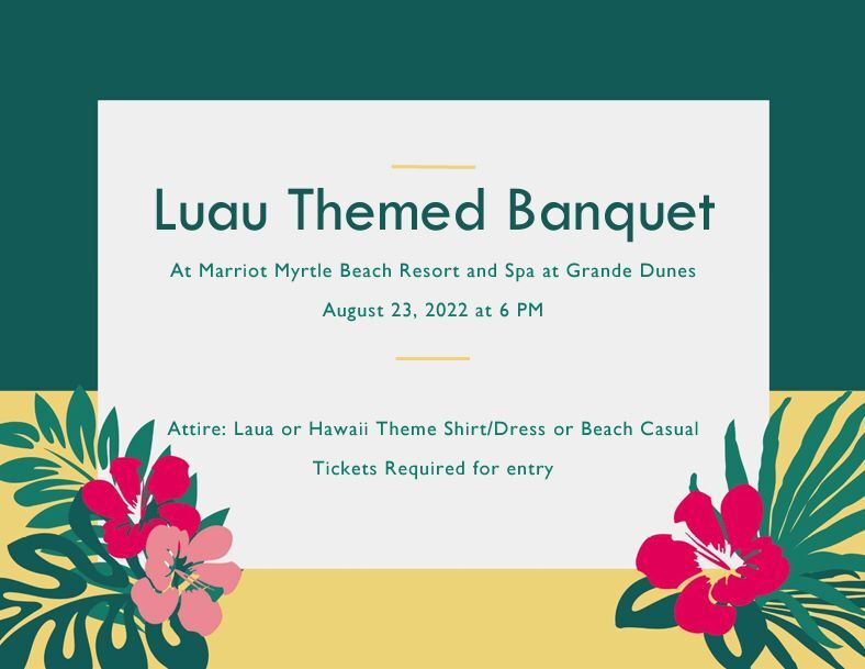 Luau/Beach Themed Banquet Flyer, all information as listed below.